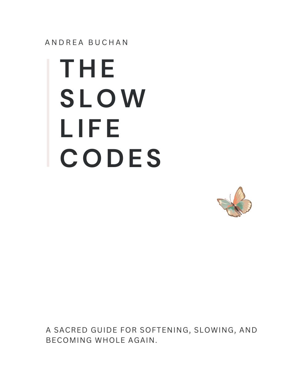 Cover for The Slow Life Codes